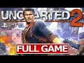 UNCHARTED 2 AMONG THIEVES Full Gameplay Walkthrough No Commentary FULL GAME 4K Ultra