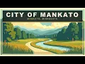 Mankato Minnesota River Bend City Dakota History Kasota Stone and Deep Valley