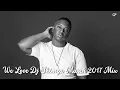 Lagu We Love Dj Shimza March 2017 Mix