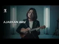 Ajarkan Aku – Arvian Dwi | Cover by Teras Studios