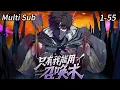 Download Lagu 📢【New】【Multi Sub】Only I Can Summon EP1~55 #anime #animation
