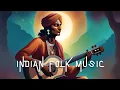Lagu Indian Music • Instrumental Album • Indian Folk • Echoes of India 3 • Traditional Melodies \u0026 Rhythms