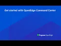 Get started with OpenEdge Command Center 2 0