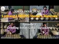 Download Lagu Ladrang LIWUNG Slendro Manyura. Episode 9 Gending Soran Gaya Yogyakarta