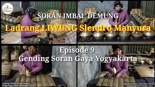 Download Ladrang LIWUNG Slendro Manyura. Episode 9 Gending Soran Gaya Yogyakarta MP3