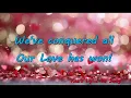 💕LOVE CONQUERS ALL💕2xNew Beautiful Romantic English Love Song Ballad 2026💕Heartfelt Lyrics