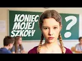 Download Lagu Koniec mojej szkoły?