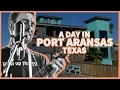 A tour of Port Aransas Texas Road trip vlog