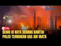 Download Lagu 🔴Situasi Terkini Demo di Kota Serang Banten, Polisi Tembakan Gas Air Mata!