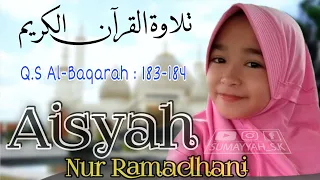 Download Aisyah Nur Ramadhani | Q.S Al-Baqarah 183-184 MP3