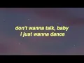 Glass Animals - I Don't Wanna Talk (Lyrics) | I Just Wanna Dance
