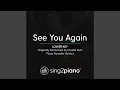 Download Lagu See You Again (Acoustic - Lower Key) (Originally Performed By Charlie Puth)