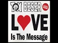 Love Is the Message (Original Edit)