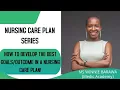 HOW TO DEVELOP A GOAL IN NURSING CARE PLAN GOAL OUTCOME