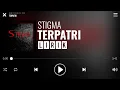 Download Lagu Stigma - Terpatri [Lirik]