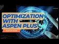 Do Optimization Of Any process By Using Aspen plus