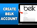 How To Create Belk Account 2024 Up For Belk Online