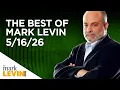 The Best Of Mark Levin Levin on Radical Attacks Against Our System