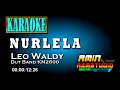 Download Lagu NURLELA || Leo Waldy || KARAOKE