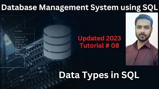 Tutorial 08 Data Types in SQL