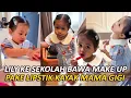 Lagu LILY BAWA MAKE UP LENGKAP KE SEKOLAH, DANDAN CANTIK BIAR KAYAK MAMA GIGI....‼️