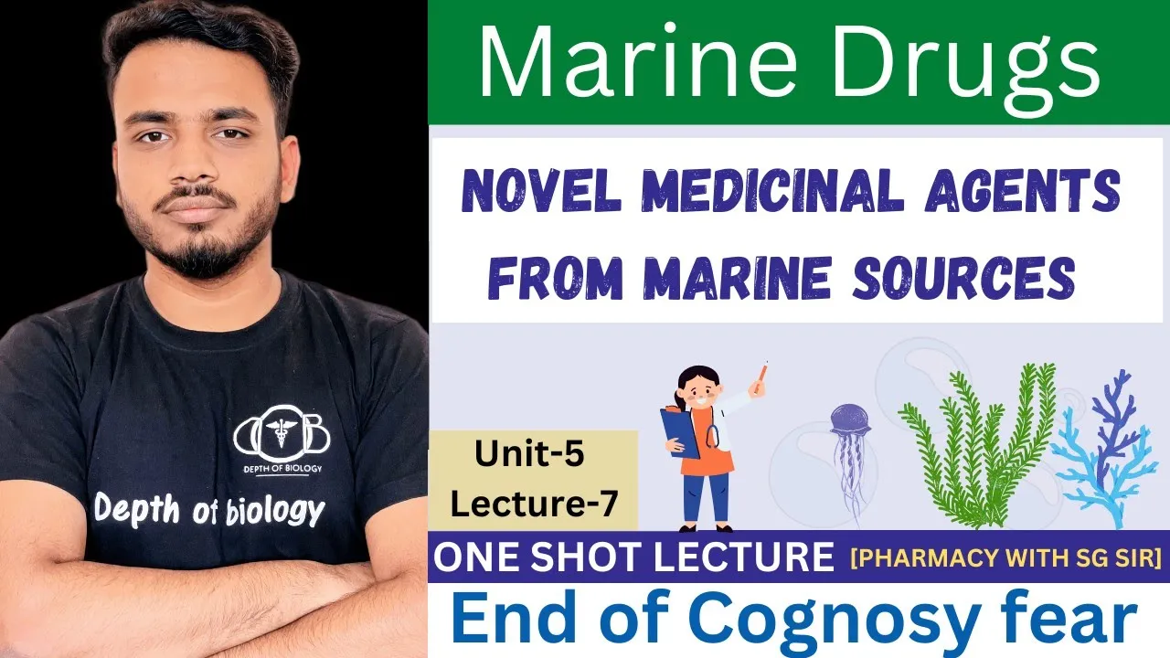 Marine drugs || Novel medicinal agents from marine sources || marine drugs depth of biology #sgsir