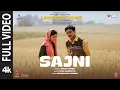 Download Lagu Sajni (Full Video): Arijit Singh, Ram Sampath | Laapataa Ladies | Aamir Khan Productions