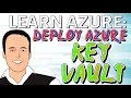 Deploy an Azure Key Vault quickly