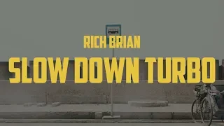 Download Rich Brian - Slow Down Turbo (Lyric Video) MP3