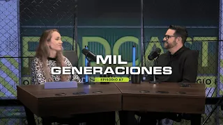 Sergio Hornung Podcast - Episodio 07 - Mil Generaciones Ft. Carla Hornung