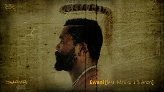 sjava eweni feat mzukulu u0026 anzo official audio