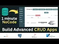 Build Enterprise-Ready CRUD Apps from a Database in 1 Minute NoCode