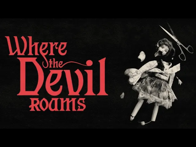 Where The Devil Roams | Official Trailer | Horror Brains