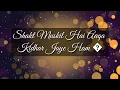 Download 💖 New Heart Touching Naat || Islamic WhatsApp Status 💝 mp4 3gp mp3 videos - waplic