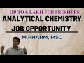 Analytical Chemistry Job Opportunity Analytical Chemist Salary MPharm MSc Freshers Scope
