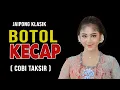 Download Lagu BOTOL KECAP / COBI TAKSIR - JAIPONGAN
