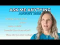 August 2026 Ask Me Anything Q A