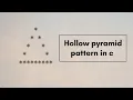 hollow pyramid pattern in c language do code