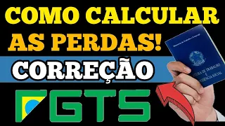 CORREÇÃO DO FGTS 1999/2013 PASSO A PASSO PARA CALCULAR SUAS PERDAS - REVISÃO DO FGTS.
