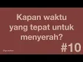 Download Lagu #10 - Kapan Waktu Yang Tepat Untuk Menyerah?