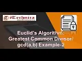 9 Euclid s Algorithm Greatest Common Divisor gcd a b Example-2