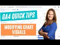 GA4 Quick Tips - Modifying Chart Visuals