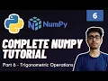 Part 6 Numpy Trigonometric Operations Numpy Complete Tutorial