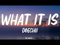 Doechii - What It Is (Solo Version) Lyrics