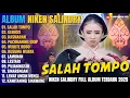 Download Lagu Album Niken Salindry || SALAH TOMPO - GERIGIS - KASMARAN - Lagu Campursari Full Album Terbaru 2025
