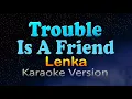 Download Lagu TROUBLE IS A FRIEND - Lenka (Karaoke Version)