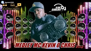 mc kevin o chris medley sucessos 2019