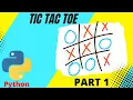 Tic tac toe Python Part 1