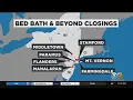 Bed Bath Beyond closing 150 stores laying off workers