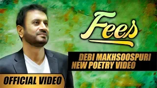 Fees | Debi Makhsoospuri New Poetry Videos | Latest Punjabi Videos 2019